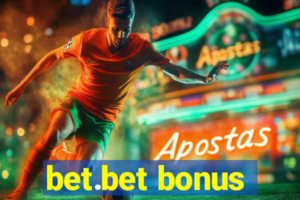 bet.bet bonus